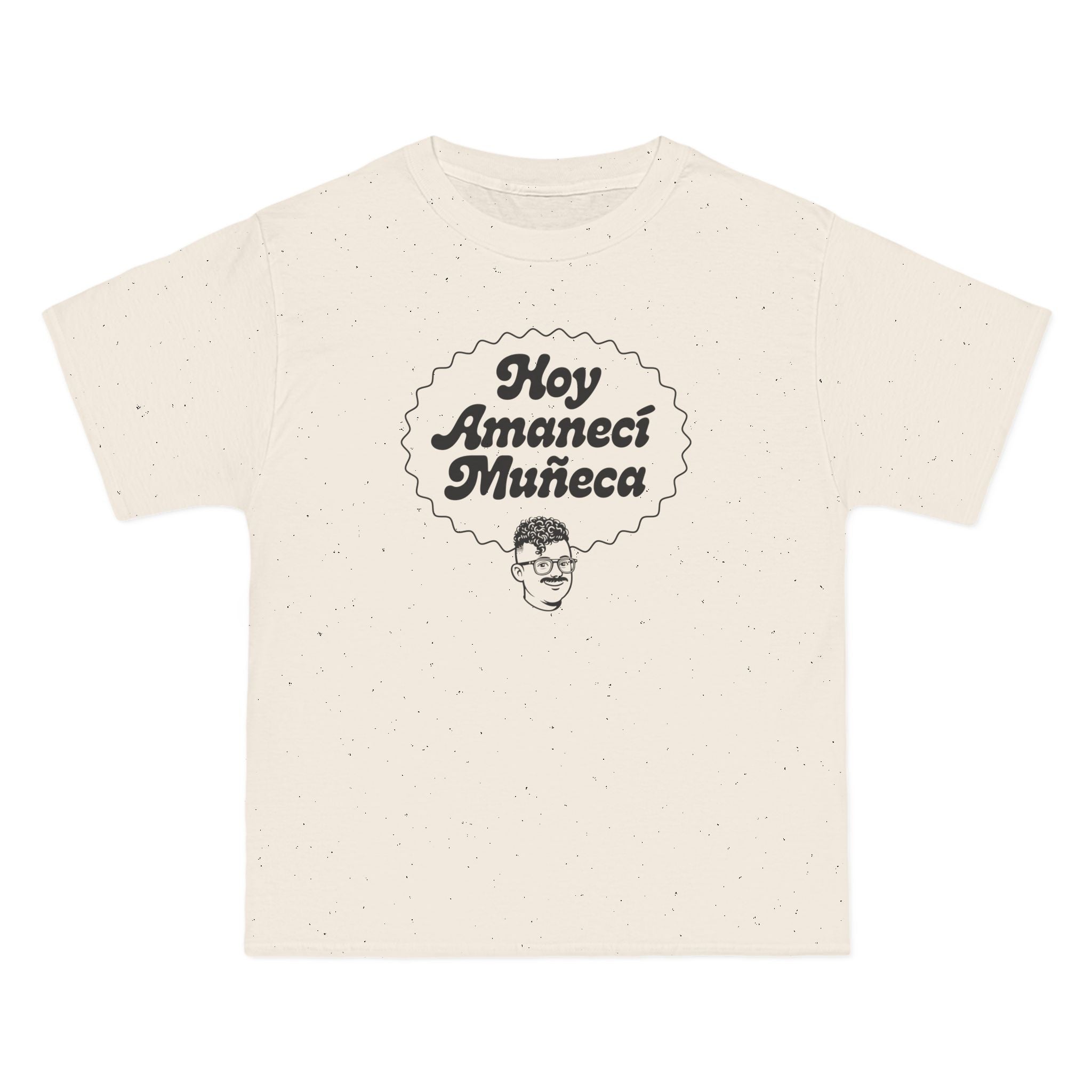 Copy of Hoy Amanecí Muñeca T-Shirt — Spanish Phrase Graphic Tee