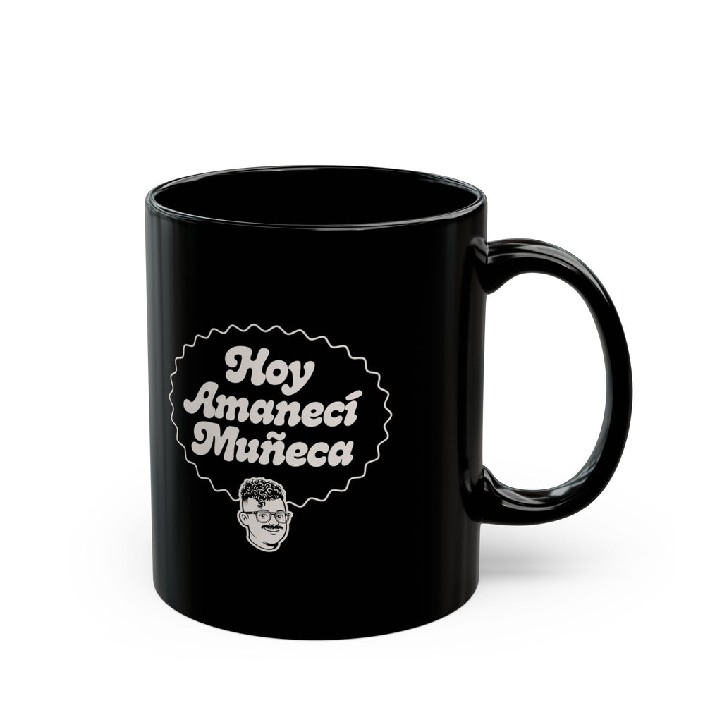 Hoy amanecí muñeca — Black Ceramic Mug (11oz/15oz)